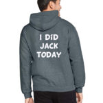 I-Did-Jack-Today-Dark-Gray.jpg